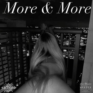 More and More (Explicit)