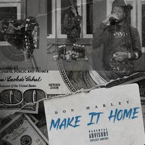 Make It Home (Explicit)