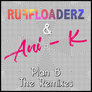 Plan B (The Remixes)