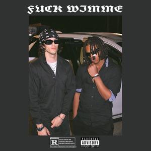 FUKK WIMME (feat. RJ In Da Cut) [Explicit]