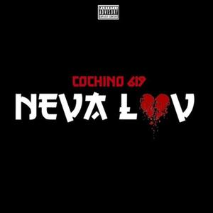 Neva Luv (Explicit)