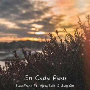 En Cada Paso (feat. BlackFrank & Zury Get)