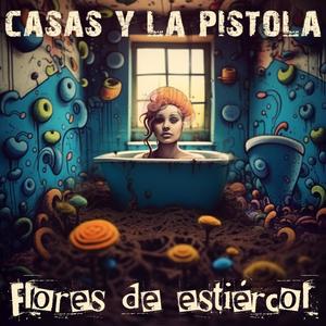 Flores de estiércol (feat. Chencho Fernández)