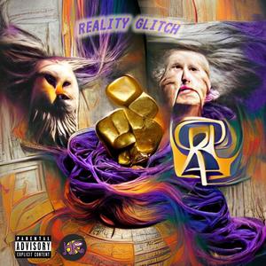 REALITY GLITCH (Explicit)