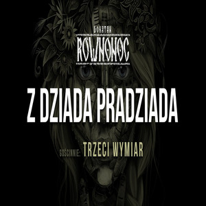 Z Dziada - Pradziada (Explicit)