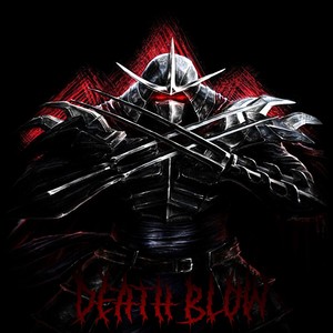 DEATH BLOW (Explicit)