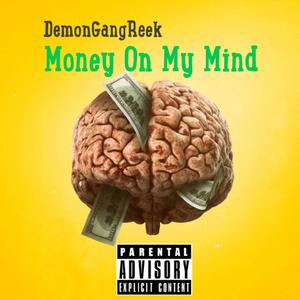 Money On My Mind (Explicit)