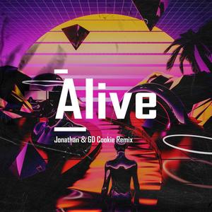 Krewella-Alive (DJJonathan / GD Cookie remix)