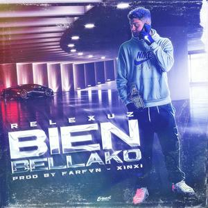 Bien Bellako (Explicit)