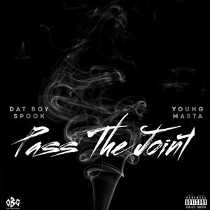 Pass The Joint (feat. Young Masta) (Explicit)