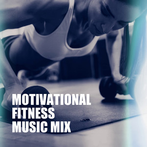Motivational Fitness Music Mix