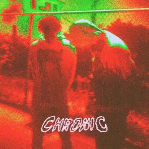 Chronic (feat. Helio) [Explicit]