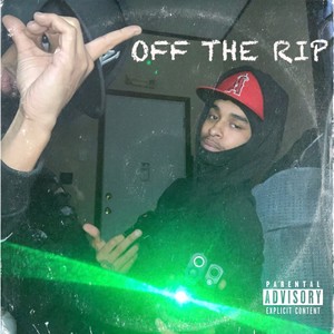 Off the rip (Explicit)