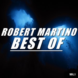 Best of Robert martino (Vol.1)