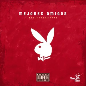 Mejore Amigos (Explicit)