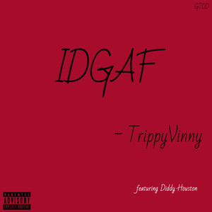 IDGAF (Explicit)