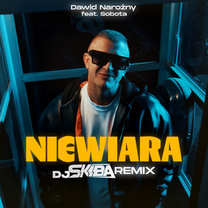 Niewiara (DJ Skiba Remix)