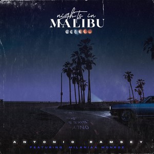 Nights In Malibu (feat. Milaniaa Monroe) [Explicit]