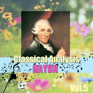 Classical Analysis: Haydn, Vol.5