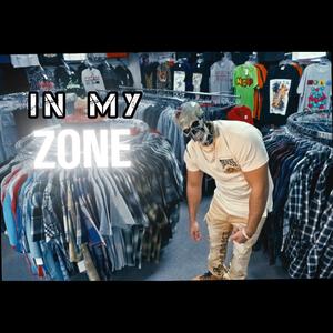In My Zone (Explicit)