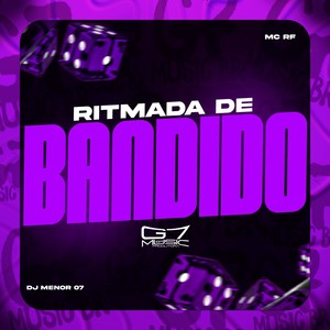 Ritmada de Bandido (Explicit)
