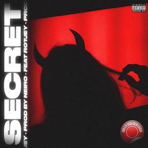 Secret (feat. R.Rotjey) [Explicit]