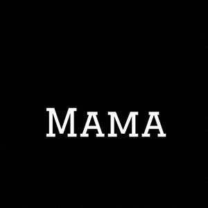 mama (feat. jome kays) (Explicit)
