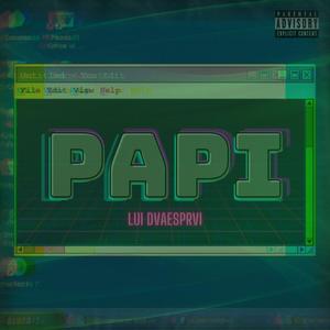 Papi (Explicit)