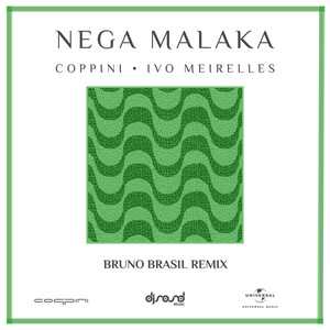 Nega Malaka (Bruno Brasil Remix / Extended Version)