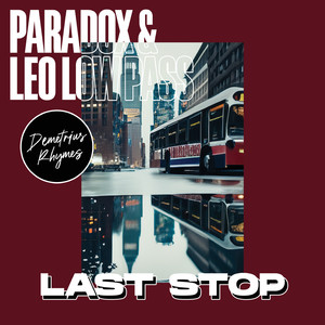 Last Stop (Explicit)