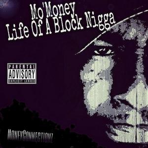 Life Of A Block Nigga (Explicit)