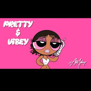 Pretty x Vibey (Explicit)