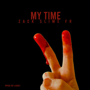 My Time (Explicit)