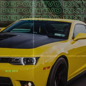 Deportivo Rkt (Explicit)