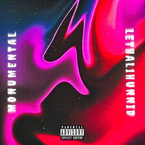 Monumental (Explicit)