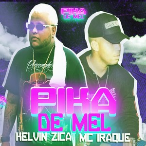 Pika de Mel (Explicit)