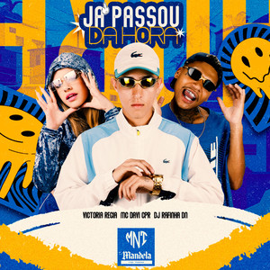 Já Passou da Hora (Explicit)