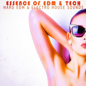 Essence of EDM & Tech