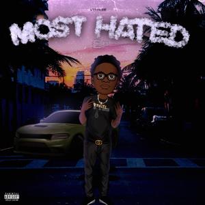 MOST HATED (Explicit)