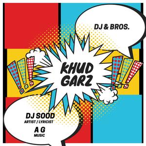 Khud Garz (feat. AG)