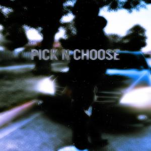 Pick n Choose (Explicit)