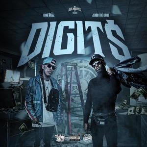 Digit$ (feat. J.Rob The Chief & Dj John Blaze) [Explicit]