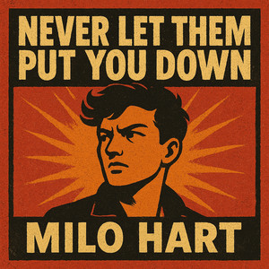 Never let them put you down