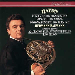 Horn Concerto No. 1 in D Major, Hob. VIId:3 - Haydn: Horn Concerto No. 1 in D Major, Hob. VIId:3: I. Allegro