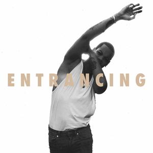 Entrancing EP (Explicit)