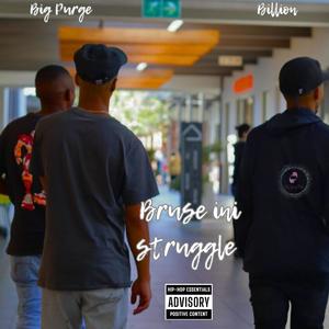 Bruse Ini Struggle (feat. Billion) [Explicit]