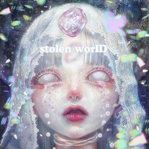 大森靖子 - stolen worID