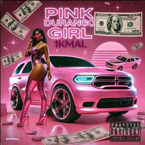PINK DURANGO GIRL (Explicit)