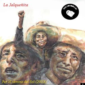 La Jalqueñita / Por el camino del sol (Explicit)