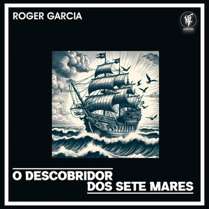 O Descobridor Dos Sete Mares (Radio Mix)
